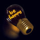 Lightbulb, BULB FICTION - Be Happy