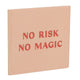 Tegeltje - No Risk No Magic