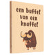Tegeltje - Buffel van een Knuffel
