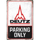 NA Tin Sign 20x30 - Deutz, Parking Only