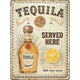 NA Tin Sign 30x40 - Tequila Served Here