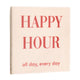 Tegeltje - Happy Hour
