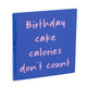 Tegeltje - Birthday Cake calories