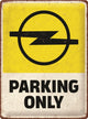 NA Tin Sign 30x40 - Opel Parking Only
