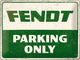 NA Tin Sign 30x40 - Fendt Parking Only