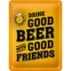 NA Tin Sign 15x20 - Drink Good Beer