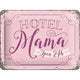 NA Tin Sign 15x20 - Hotel Mama
