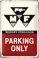 NA Tin Sign 20x30 - Massey Ferguson Parking Only