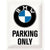 NA Tin Sign 30x40 - BMW Parking Only