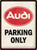 NA Tin Sign 30x40 - Audi Parking Only