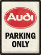 NA Tin Sign 30x40 - Audi Parking Only