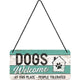 NA Hanging Sign -  Dogs Welcome