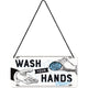 NA Hanging Sign - Wash Your Hands