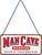NA Hanging Sign - Man Cave Warning