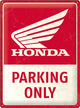 NA Tin Sign 30x40 - Honda Parking Only