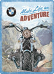 NA Tin Sign 30x40 - BMW Make Life an Adventure